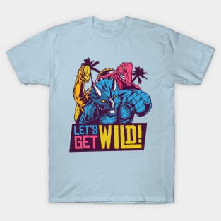 LET'S GET WILD 80S DINOSAURS QUOTE T-Shirt